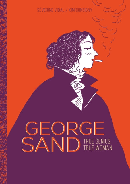 George Sand - Book from The Bookhouse Broughty Ferry- Just £18.99! Shop now