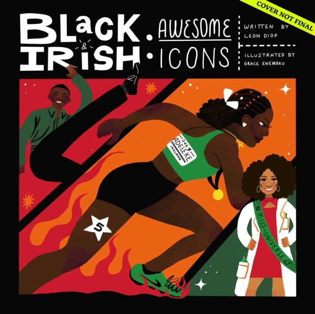 Black and Irish: Awesome Icons - Book from The Bookhouse Broughty Ferry- Just £14.99! Shop now