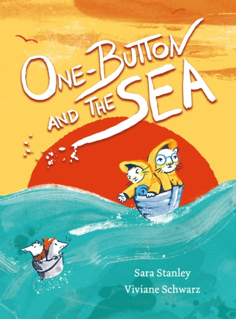 One Button and the Sea - Book from The Bookhouse Broughty Ferry- Just £12.99! Shop now