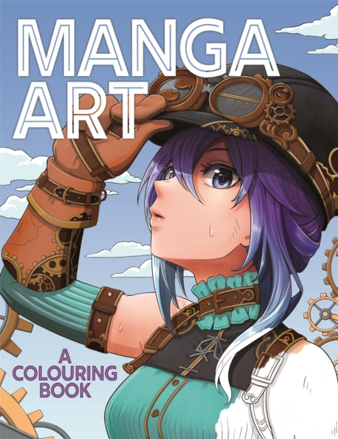 Manga Art : A Colouring Book - Book from The Bookhouse Broughty Ferry- Just £10.99! Shop now