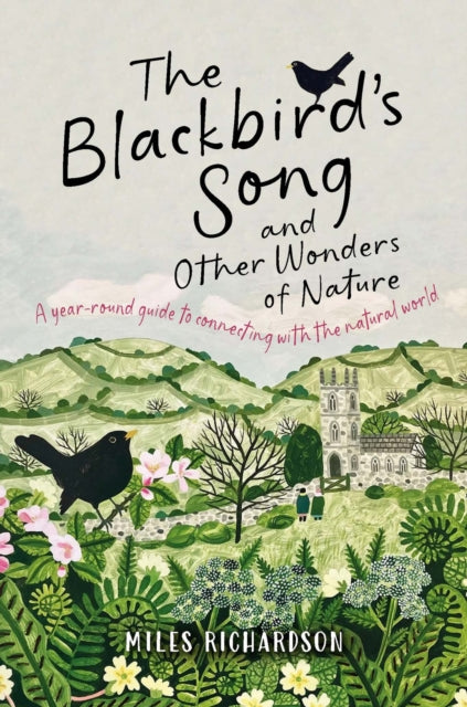 The Blackbird's Song & Other Wonders of Nature - Book from The Bookhouse Broughty Ferry- Just £10.99! Shop now