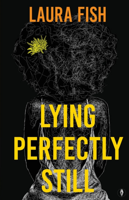 Lying Perfectly Still - Book from The Bookhouse Broughty Ferry- Just £10.99! Shop now