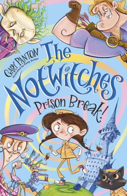 The Notwitches: Prison Break - Book from The Bookhouse Broughty Ferry- Just £7.99! Shop now