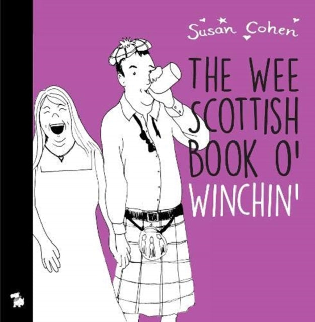 The Wee Book o' Winchin' : For Every Jock There's A Jessie - Book from The Bookhouse Broughty Ferry- Just £6.99! Shop now