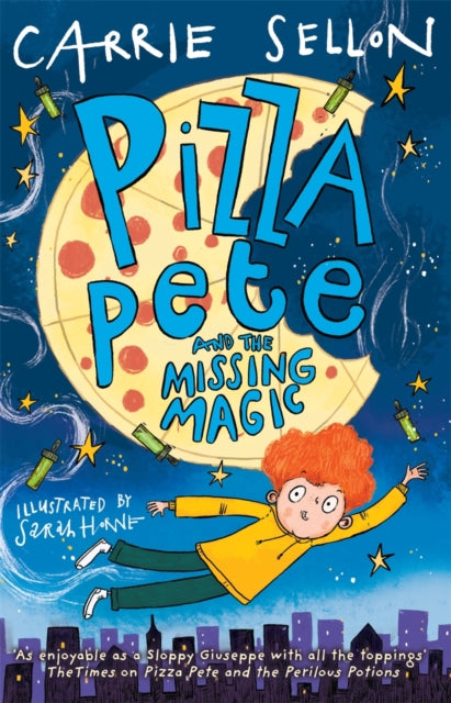 Pizza Pete and the Missing Magic - Book from The Bookhouse Broughty Ferry- Just £7.99! Shop now