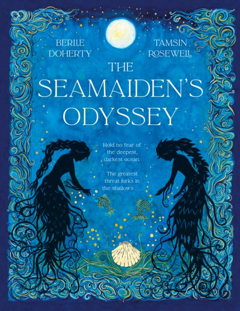 The Seamaiden's Odyssey - Book from The Bookhouse Broughty Ferry- Just £14.99! Shop now