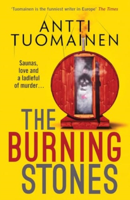 The Burning Stones : The nail-bitingly tense, darkly funny new thriller from the author of The Man Who Died - Book from The Bookhouse Broughty Ferry- Just £16.99! Shop now