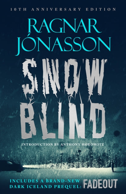 Snowblind: 10th Anniversary Edition - SIGNED EDITION - Book from The Bookhouse Broughty Ferry- Just £17.09! Shop now