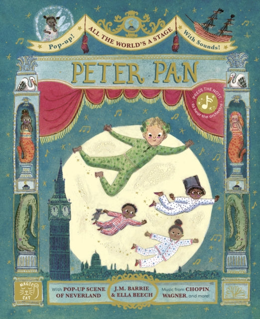 All the World's a Stage: Peter Pan : A pop-out sound adventure - Book from The Bookhouse Broughty Ferry- Just £20! Shop now