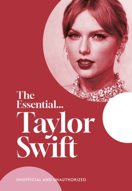 The Essential...Taylor Swift - Book from The Bookhouse Broughty Ferry- Just £15! Shop now