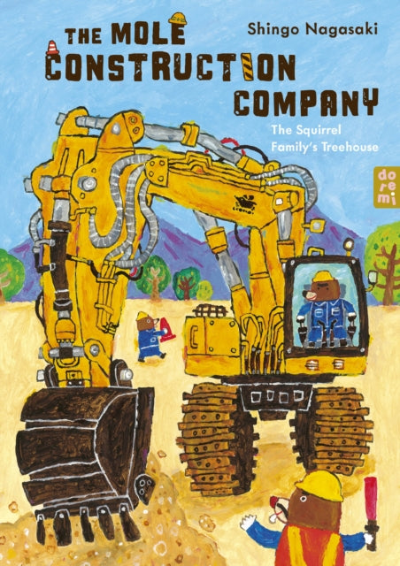 The Mole Construction Company : The Squirrel Family's Treehouse - Book from The Bookhouse Broughty Ferry- Just £12.99! Shop now
