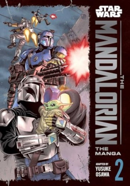 Star Wars: The Mandalorian: The Manga, Vol. 2 - Book from The Bookhouse Broughty Ferry- Just £10.99! Shop now