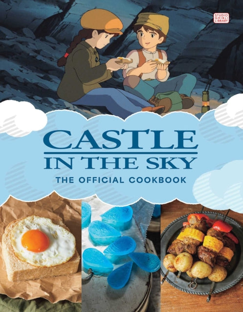Castle in the Sky: The Official Cookbook - Book from The Bookhouse Broughty Ferry- Just £14.99! Shop now