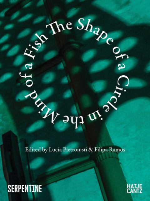 The Shape of a Circle in the Mind of a Fish - Book from The Bookhouse Broughty Ferry- Just £44! Shop now