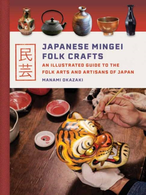 Japanese Mingei Folk Crafts - Book from The Bookhouse Broughty Ferry- Just £19.99! Shop now