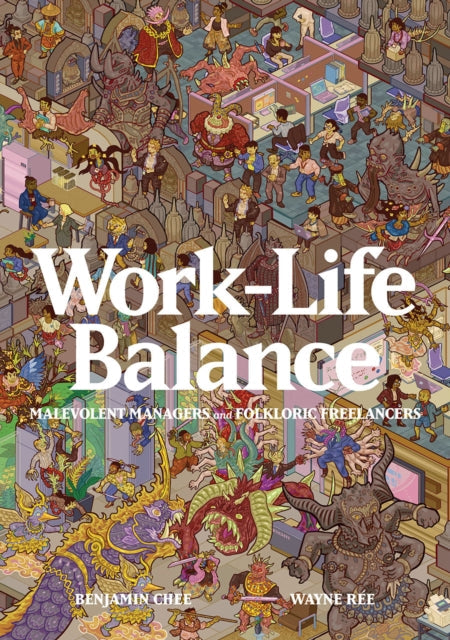Work-Life Balance: Malevolent Managers and Folkloric Freelancers - Book from The Bookhouse Broughty Ferry- Just £15.99! Shop now