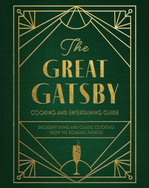 The Great Gatsby Cooking and Entertaining Guide - Book from The Bookhouse Broughty Ferry- Just £17.99! Shop now