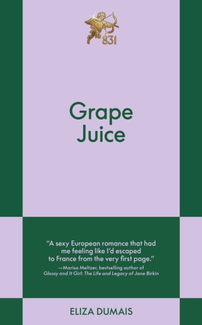 Grape Juice : An 831 Stories Romance - Book from The Bookhouse Broughty Ferry- Just £8.99! Shop now