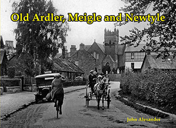 Old Ardler, Meigle and Newtyle - Book from The Bookhouse Broughty Ferry- Just £11.95! Shop now