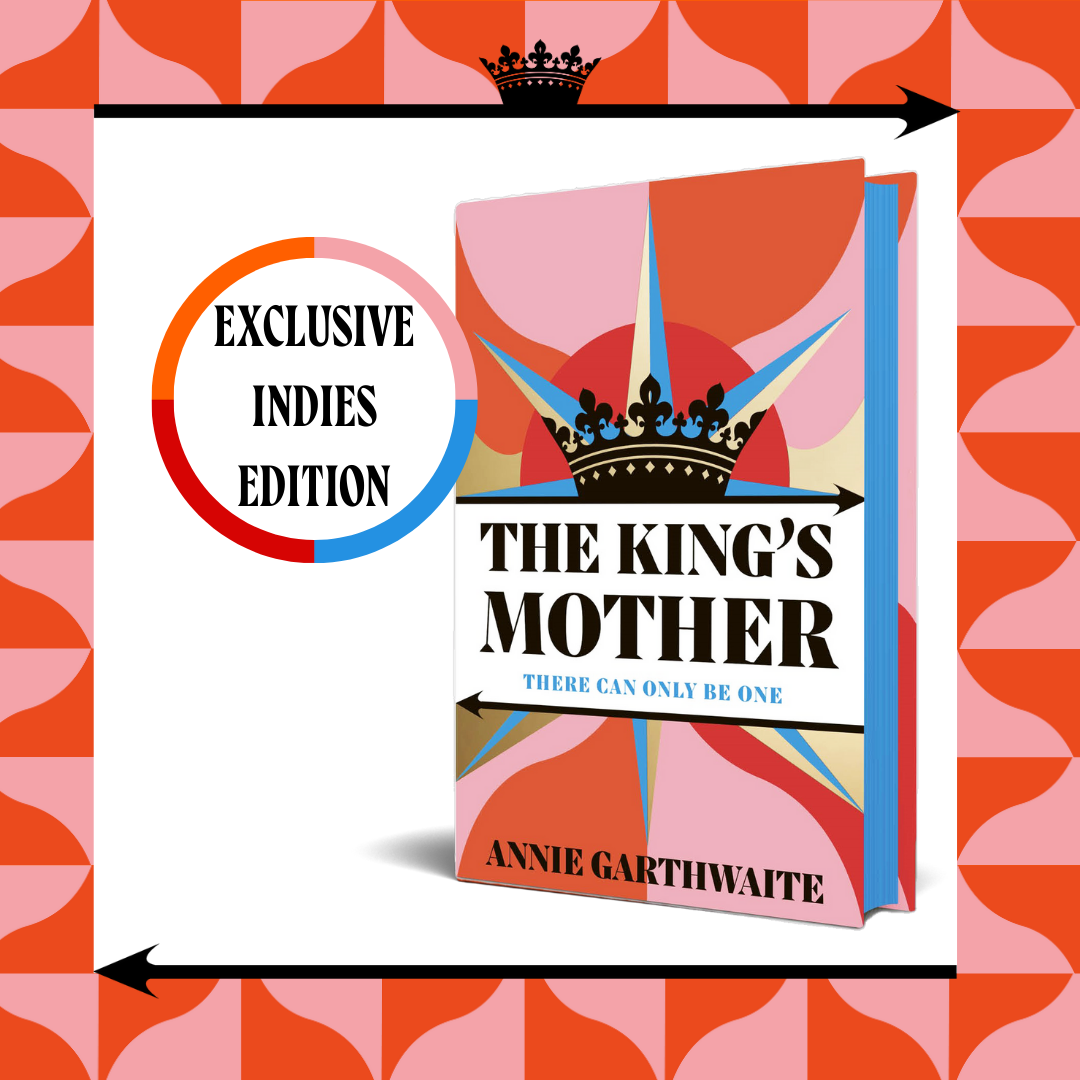 The King’s Mother - INDIE EDITION - Signed and with sprayed edges - Book from The Bookhouse Broughty Ferry- Just £15.29! Shop now