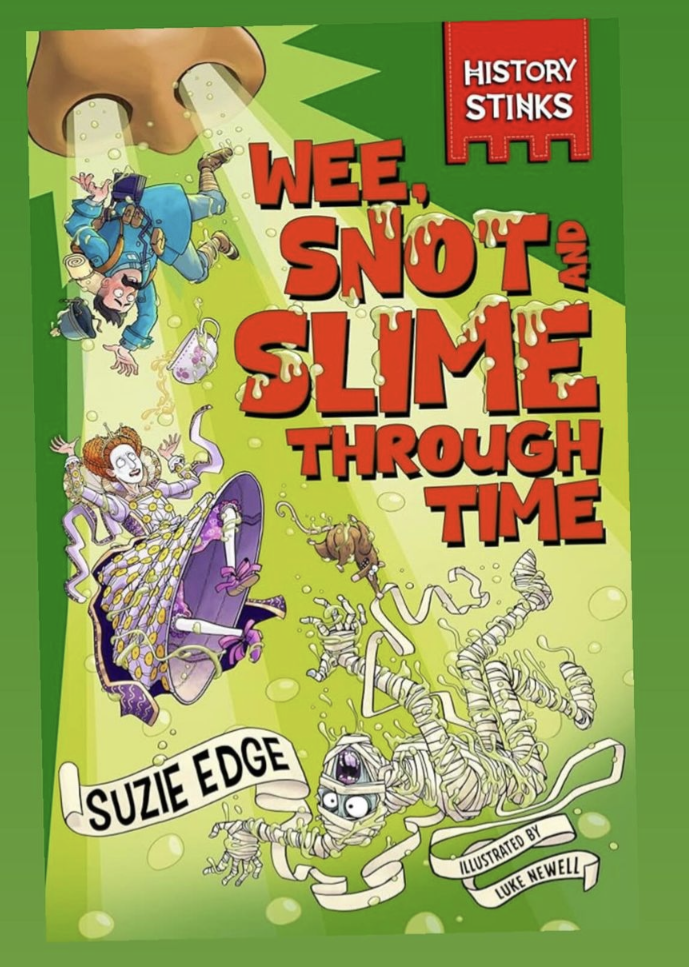 History Stinks!: Wee, Snot and Slime Through Time - Book from The Bookhouse Broughty Ferry- Just £7.99! Shop now