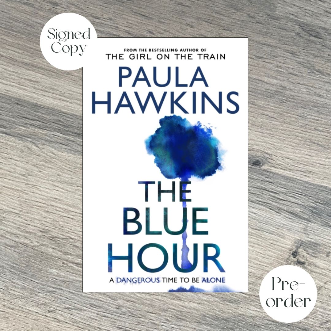 The Blue Hour  - SPECIAL COLLECTOR'S EDITION WITH DESIGNED FOIL BOARDS AND ENDPAPERS - Book from The Bookhouse Broughty Ferry- Just £19.80! Shop now