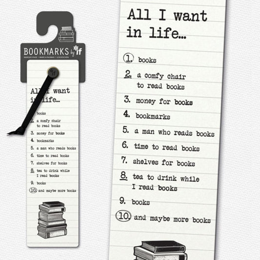 Literary Bookmarks - All I want in life... - Gift from The Bookhouse Broughty Ferry- Just £2.99! Shop now