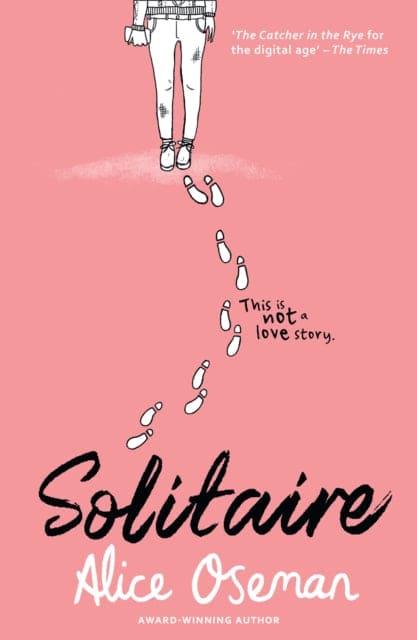 Solitaire : Tiktok Made Me Buy it! the Teen Bestseller from the Ya Prize Winning Author and Creator of Netflix Series Heartstopper-9780007559220