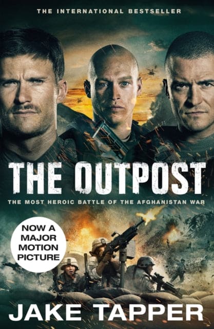 The Outpost : The Most Heroic Battle of the Afghanistan War - Book from The Bookhouse Broughty Ferry- Just £9.99! Shop now