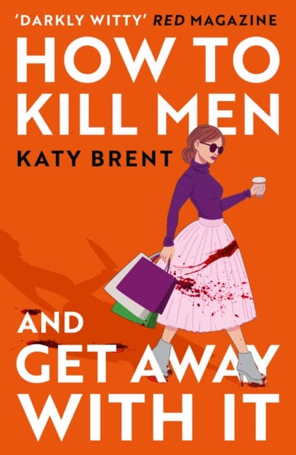 How to Kill Men and Get Away With It-9780008536695