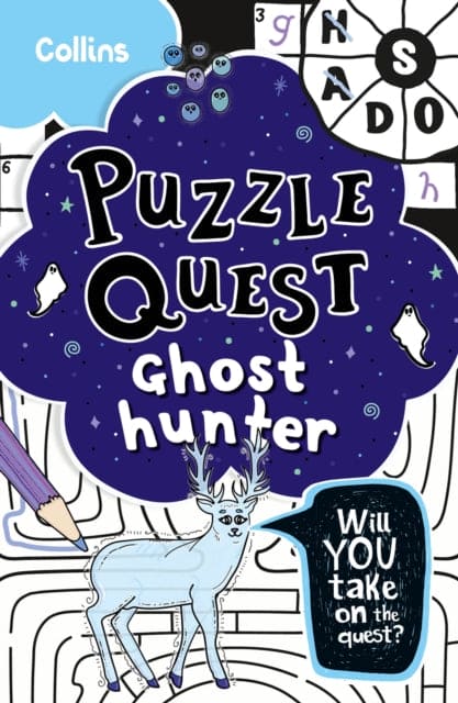 Ghost Hunter : Solve More Than 100 Puzzles in This Adventure Story for Kids Aged 7+-9780008599560