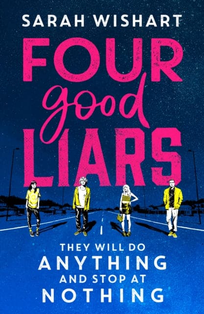 Four Good Liars - Book from The Bookhouse Broughty Ferry- Just £8.99! Shop now