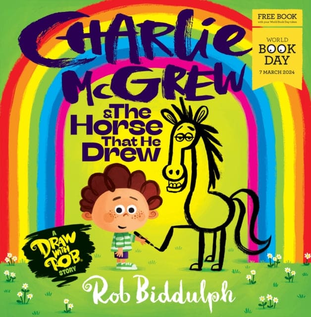 Charlie McGrew & The Horse That He Drew : World Book Day 2024 - Book from The Bookhouse Broughty Ferry- Just £5! Shop now