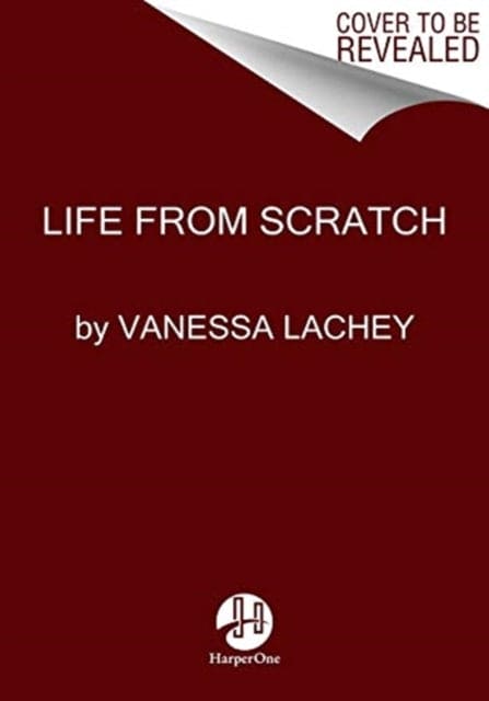 Life from Scratch : Family Traditions That Start with You - Book from The Bookhouse Broughty Ferry- Just £20! Shop now