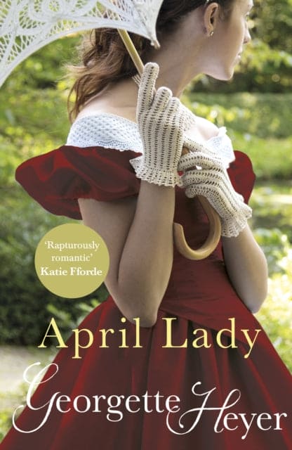 April Lady : Gossip, scandal and an unforgettable Regency romance - Book from The Bookhouse Broughty Ferry- Just £9.99! Shop now