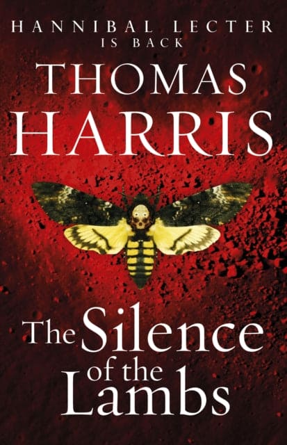 Silence Of The Lambs : (Hannibal Lecter) - Book from The Bookhouse Broughty Ferry- Just £9.99! Shop now