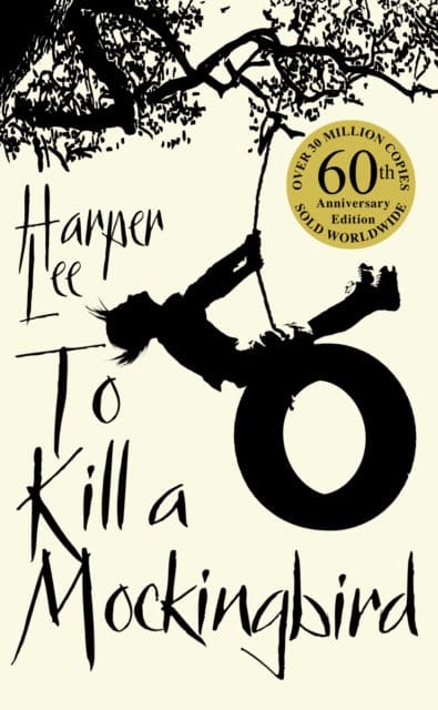 To Kill A Mockingbird : 60th Anniversary Edition - Book from The Bookhouse Broughty Ferry- Just £8.99! Shop now