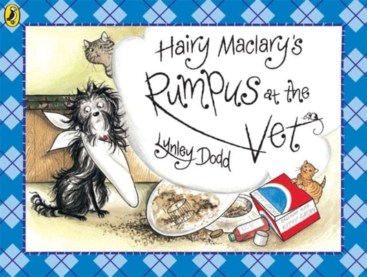Hairy Maclary's Rumpus At The Vet - Book from The Bookhouse Broughty Ferry- Just £7.99! Shop now