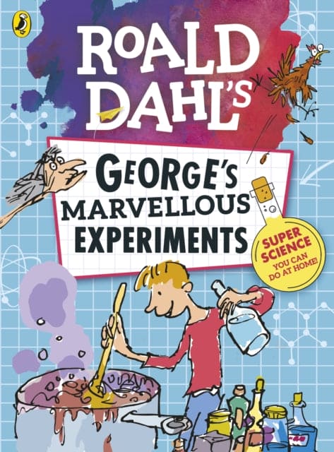 Roald Dahl: George's Marvellous Experiments - Book from The Bookhouse Broughty Ferry- Just £8.99! Shop now