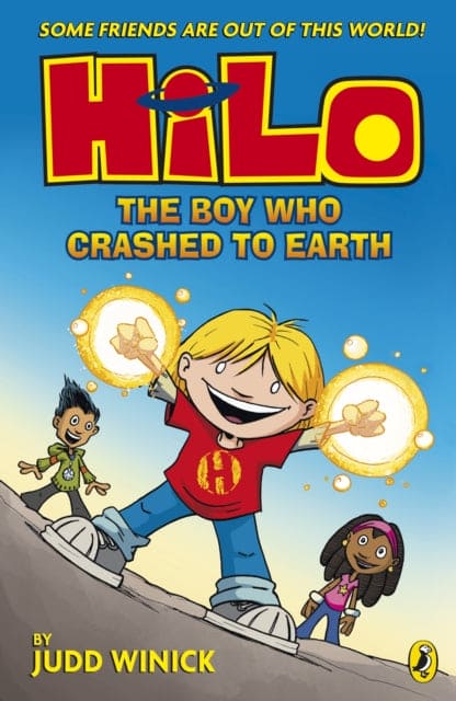 Hilo: The Boy Who Crashed to Earth (Hilo Book 1) - Book from The Bookhouse Broughty Ferry- Just £8.99! Shop now