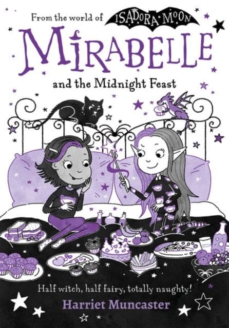 Mirabelle and the Midnight Feast - Book from The Bookhouse Broughty Ferry- Just £6.99! Shop now