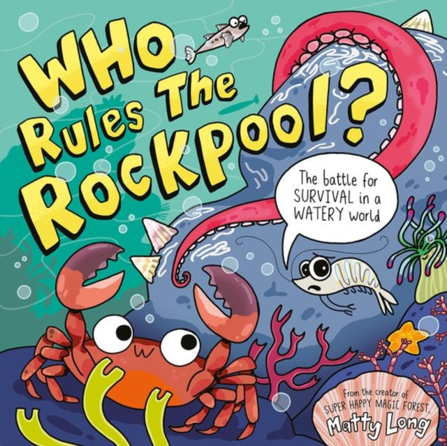 Who Rules the Rockpool? - Book from The Bookhouse Broughty Ferry- Just £7.99! Shop now