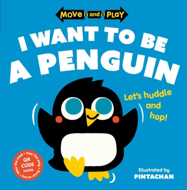 Move and Play: I Want to Be a Penguin - Book from The Bookhouse Broughty Ferry- Just £7.99! Shop now