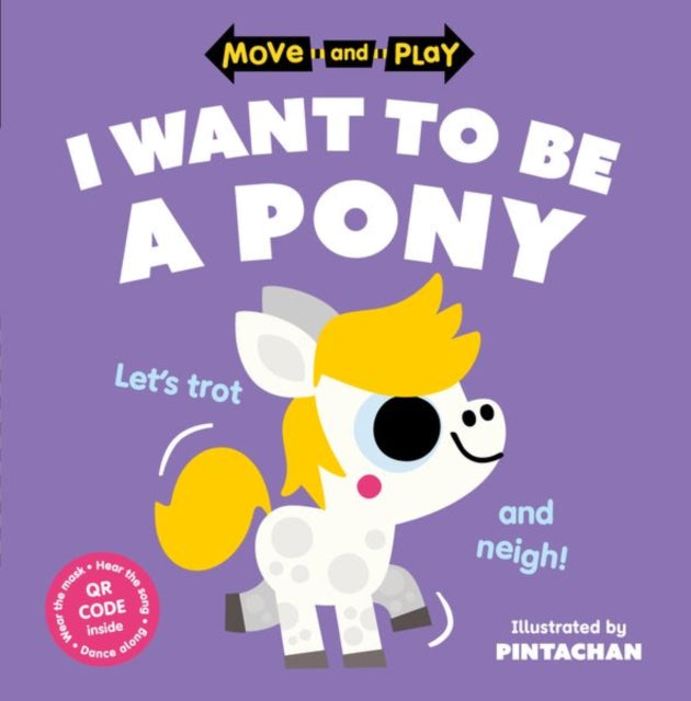 Move and Play: I Want to Be a Pony - Book from The Bookhouse Broughty Ferry- Just £7.99! Shop now