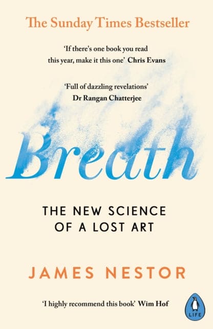 Breath : The New Science of a Lost Art - Book from The Bookhouse Broughty Ferry- Just £10.99! Shop now