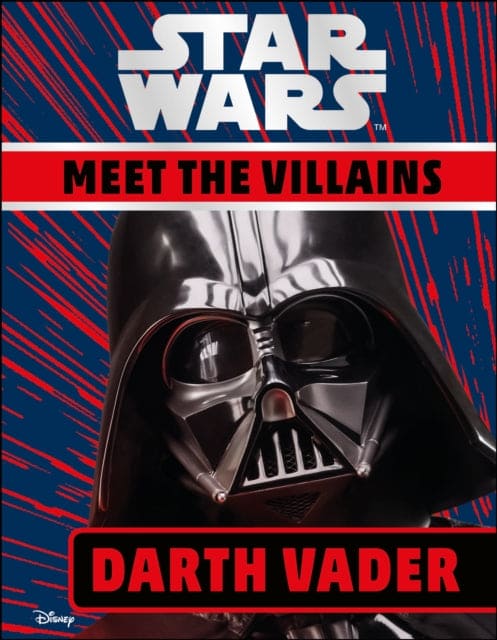 Star Wars Meet the Villains Darth Vader - Book from The Bookhouse Broughty Ferry- Just £4.99! Shop now