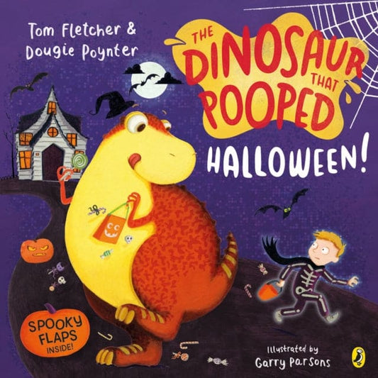 The Dinosaur that Pooped Halloween! : A spooky lift-the-flap adventure-9780241488836