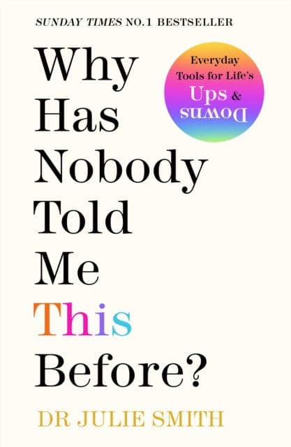 Why Has Nobody Told Me This Before? : The No 1 Sunday Times Bestseller 2022 - Book from The Bookhouse Broughty Ferry- Just £17! Shop now