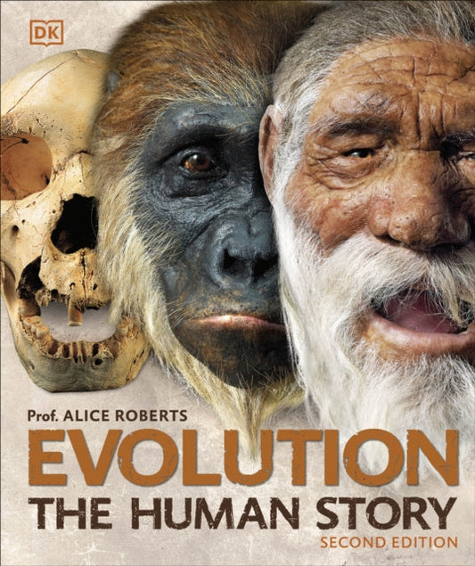 Evolution : The Human Story - Book from The Bookhouse Broughty Ferry- Just £25! Shop now