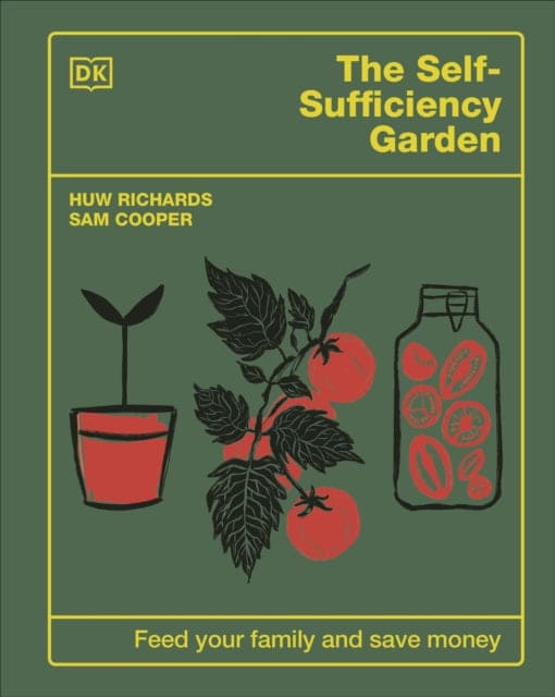 The Self-Sufficiency Garden - Book from The Bookhouse Broughty Ferry- Just £16.99! Shop now